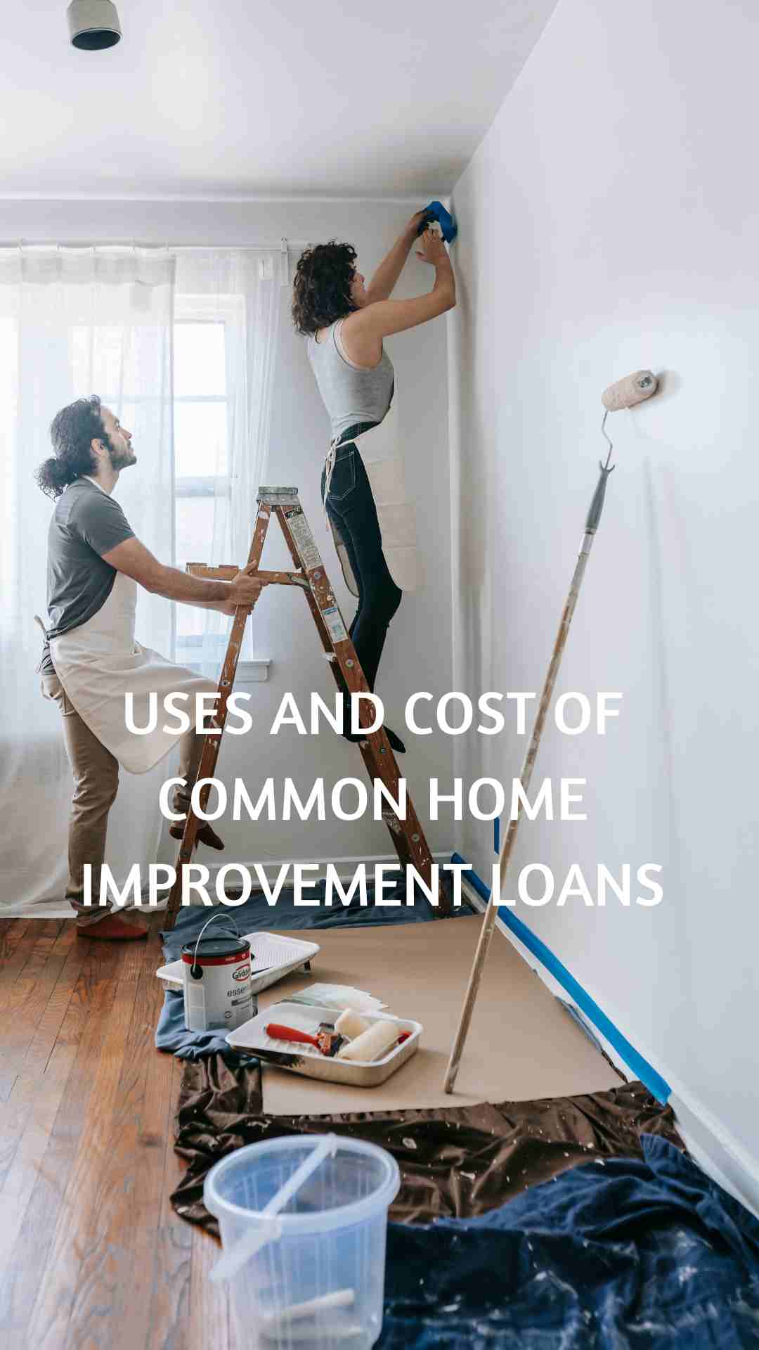 Uses and cost of common home improvement loans-